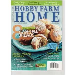  Hobby Farm Home Magazine (8 Yeast free breads, November 