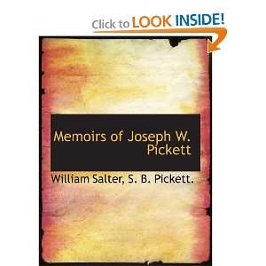   Pickett (9781140276487) William Salter, S. B. Pickett. Books