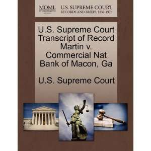 Supreme Court Transcript of Record Martin v. Commercial Nat Bank 