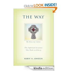 THE WAY The Spiritual Journey Robert Johnston  Kindle 
