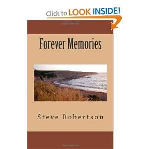  Forever Memories: A great book of poetry (9781466398252 