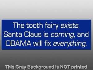 Tooth Fairy Santa Claus Obama Sticker decal anti bumper  