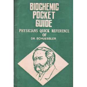  Biochemic Pocket Guide: Physcians Quick Reference of Dr 