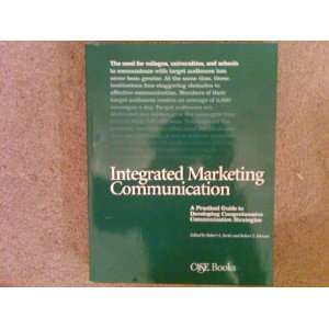  Integrated marketing communication: A practical guide to 