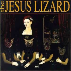  Liar The Jesus Lizard Music