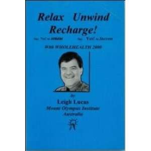  Relax Unwind Recharge (9780846452201) Leigh Lucas Books