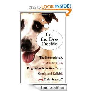   Your Dog   Gently and Reliably eBook Dale Stavroff Kindle Store