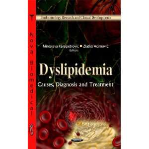 Dyslipidemia Causes, Diagnosis and Treatment (Endocrinology Research 