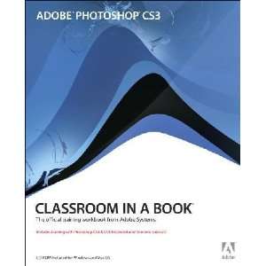  Adobe Photoshop CS3 Classroom in a Book: Books