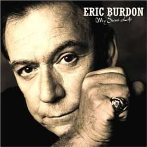 My Secret Life: Eric Burdon: Music