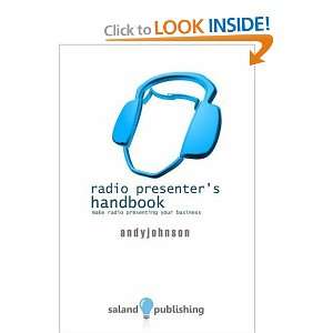  The Radio Presenters Handbook Make Radio Presenting Your 