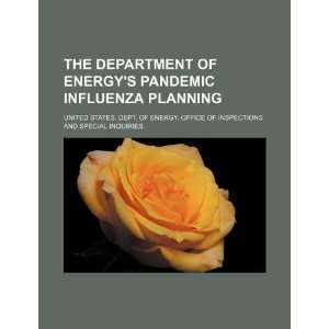  The Department of Energys pandemic influenza planning 
