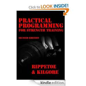 Practical Programming for Strength Training Mark Rippetoe, Lon 