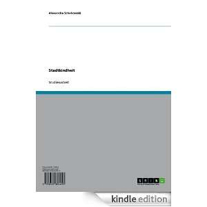 Stadtkindheit (German Edition) Alexandra Schabowski  
