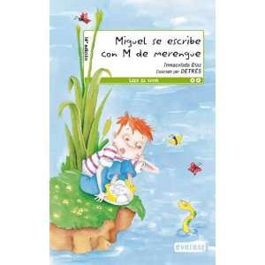  Miguel Se Escribe Con M de Merengue (9788424132750 