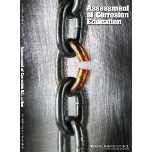   on Assessing Corrosion Education, National Research Council Books