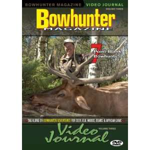  Bowhunter Video Journal Volume 3 DVD Bowhunter Staff 