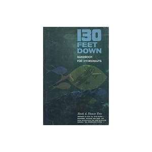  130 Feet Down Handbook For Hydronauts Books