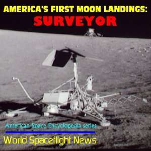   First Moon Landings  Surveyor (9781893472051) World Spaceflight News