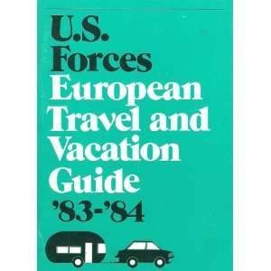  U.S. Forces European Travel and Vacation Guide 83   84 