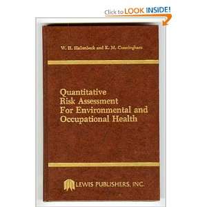  Quantitive Risk Assessment for Environmental Occupational 