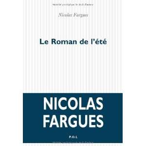    le roman de lété (9782846824736) Nicolas Fargues Books