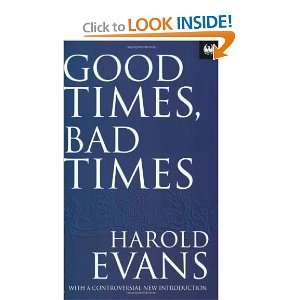 Start reading Good Times, Bad Times With a New Preface by the Author 