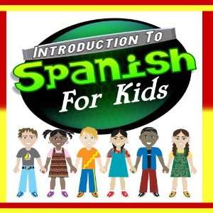    Introduction to Spanish for Kids: Kids Learn Spanish: Music