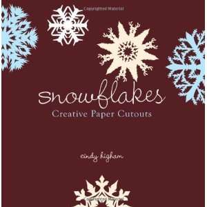  Snowflakes Creative Paper Cutouts [Paperback] Cindy 