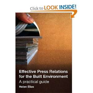 Effective Press Relations for the Built Environment A Practical Guide