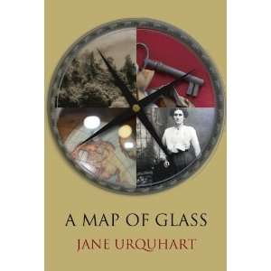  A Map of Glass [Hardcover] Jane Urquhart Books