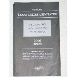  Vernons Texas Codes Annotated   Special District Local 