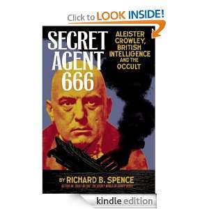   Agent 666 Aleister Crowley, British Intelligence and the Occult