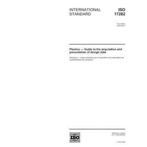 ISO 172822004, Plastics   Guide to the acquisition and presentation 