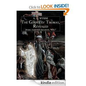 The Gospel of Thomas, Revealed Jesus rejected Judaism. Why?