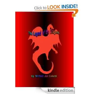   the Dragons (Legends) Michael Jon Colucci  Kindle Store