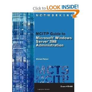 MCITP Guide to Microsoft Windows Server 2008, Server Administration 