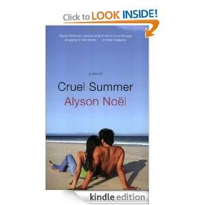 Cruel Summer Alyson Noël  Kindle Store