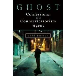    Confessions of a Counterterrorism Agent Undefined Author Books