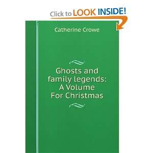  Ghosts and family legends A Volume For Christmas 