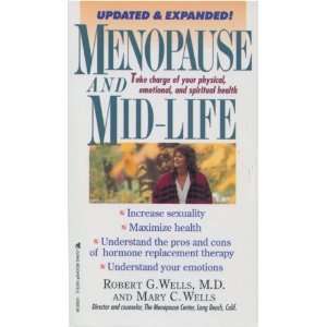  Menopause and Mid life [Paperback]: Robert G. Wells: Books