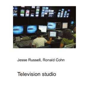  Television studio Ronald Cohn Jesse Russell Books