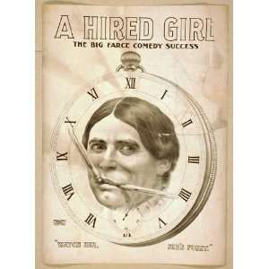   Poster A hired girl the big farce comedy success. 1899