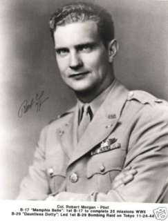 ROBERT MORGAN SIGNED MEMPHIS BELLE WWII PILOT DECEASED  
