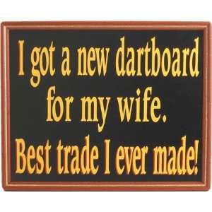  Best Trade Dartboard/Wife Framed Sign