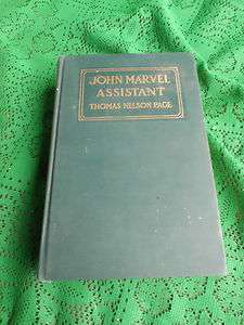 Antique1st Ed Book John Marvel Assistant  by Thomas Nelson Page 1909 