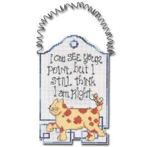  I Am Right Counted Cross Stitch Kit