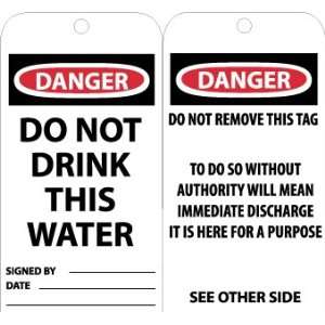  TAGS DO NOT DRINK THIS WATER