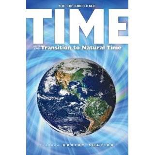   to Natural Time (The Explorer Race) by Robert Shapiro (Feb 9, 2011
