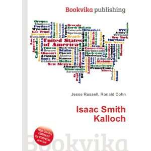  Isaac Smith Kalloch Ronald Cohn Jesse Russell Books